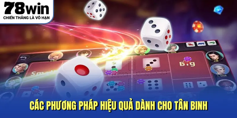 Các phương pháp hiệu quả dành cho tân binh