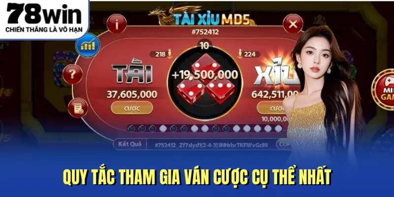 Quy tắc tham gia ván cược cụ thể nhất